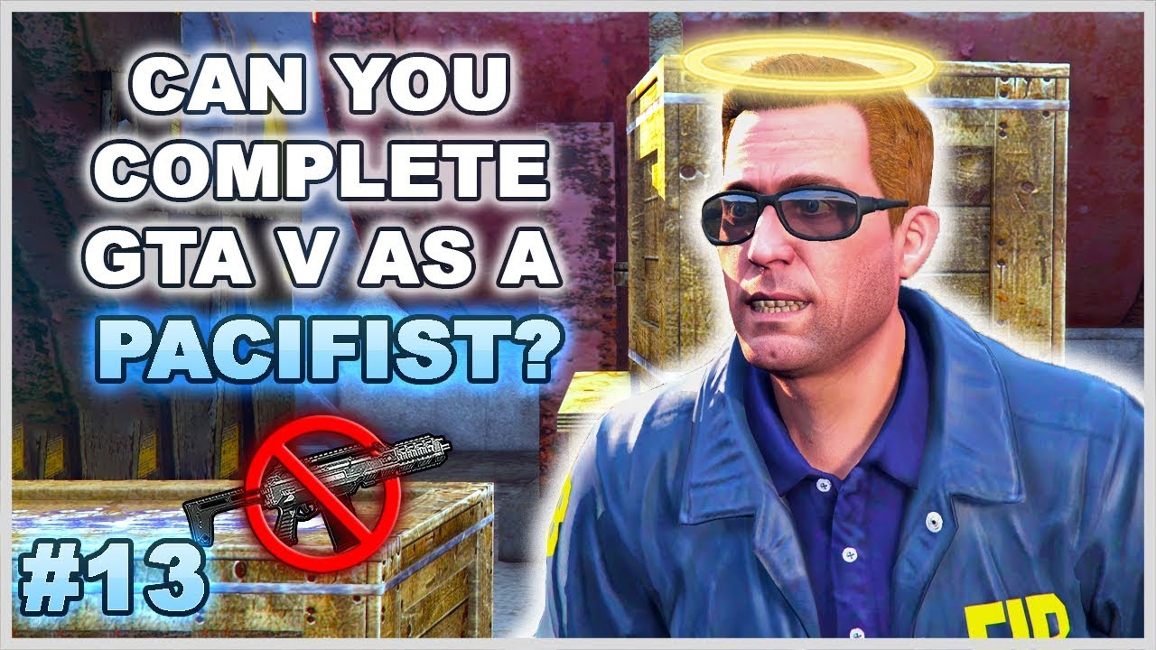 35 Hours In ONE Mission (Pacifist Challenge) - Can You Complete GTA 5 Without Wasting Anyone? - 26