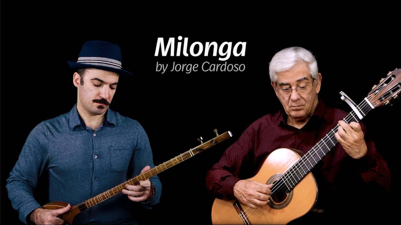 Milonga by Jorge Cardoso, performed by Ehsan Shafiee & Edson Lopes