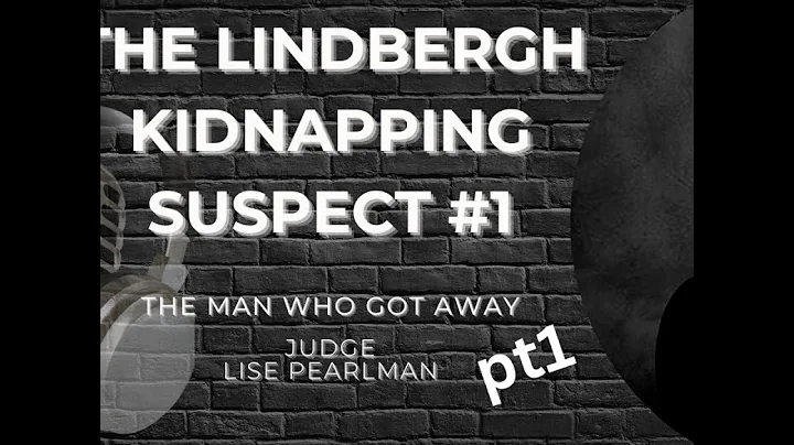 Judge Lise Pearlman pt1  Lindbergh Kidnapping Susp...