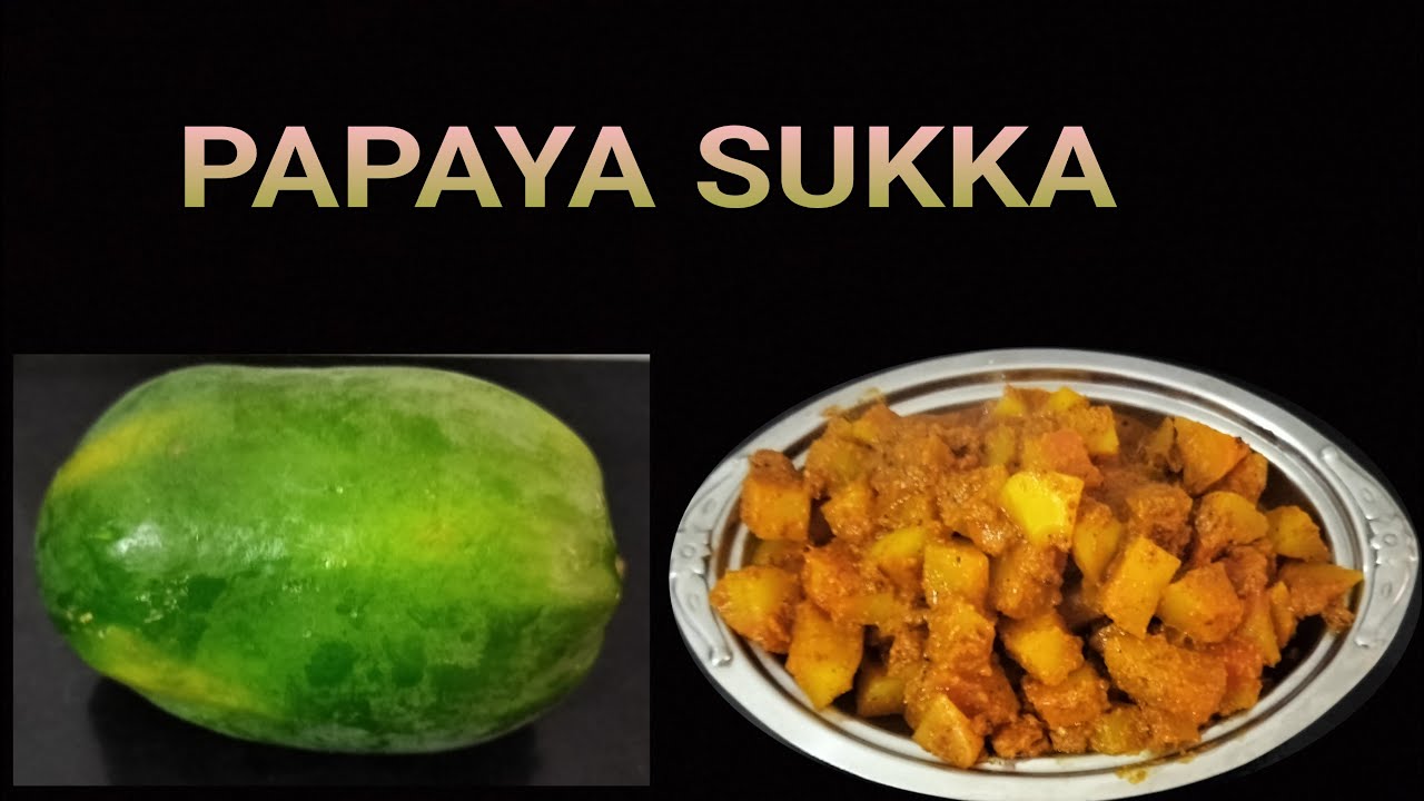 Papaya sukka/ Papashphala sukke, a GSB konkani recipe YouTube