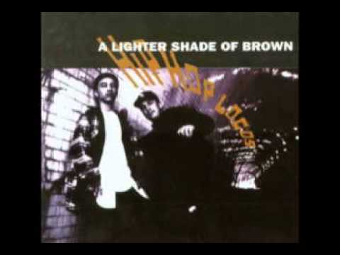 A LIGHTER SHADE OF BROWN - hip hop locos 1992 - YouTube