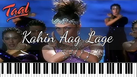 Kahin Aag Lage – Taal | Hindi Piano Tutorial | Piano 4 U Cover