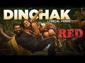 Dinchak Lyrical Video - RED | Ram Pothineni, Hebah Patel | Mani Sharma | Kishore Tirumala