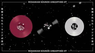 Various Artists - Romanian Sounds Unearthed #7 = 発掘されたルーマニアの音 #7 (3 black+marsala+silver records)