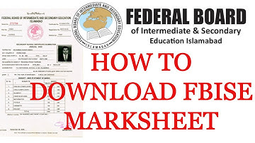 HOW TO DOWNLOAD FBISE MARKSHEET