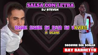 Ray barretto / seguiré sin soñar + letra Dj STEVEN