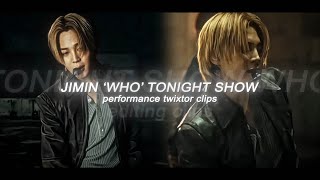 Jimin - Who Tonight Show Performance Twixtor Clips 4K