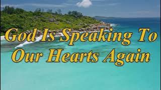 God Is Speaking To Our Hearts Again - Praise Song (The Calvary Church Choir)