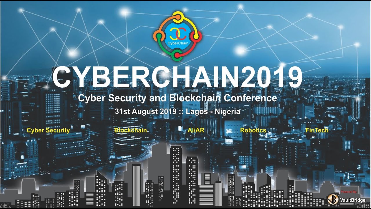 CyberChain2019 Overview - YouTube