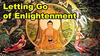 Letting Go of Enlightenment