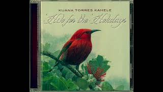 Kuana Torres Kahele - Ekolu Mea Nui / Halelu (2012)