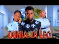 DUNIA YA LEO Ep 5 DUNIA YA LEO Ep 5
