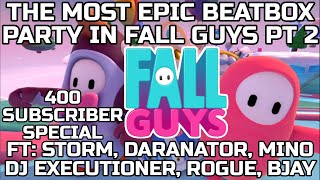 Most Epic Beatbox Party In Fall Guys (400 Subscriber Special Part 2)