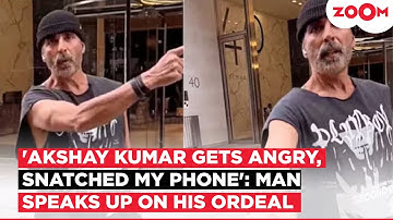 Fan finally REVEALS what happened when Akshay Kumar SNATCHED his phone in the VIRAL clip!