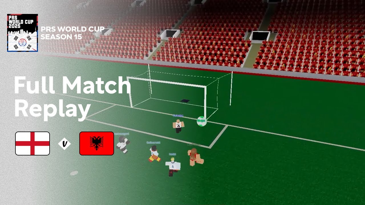 [PRS] England vs Albania | World Cup Quarter-Finals | Full Match Replay