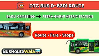 🚌 DTC Bus D-6301 | Badli ➜ Peera Garhi Metro | BusRouteWala screenshot 3