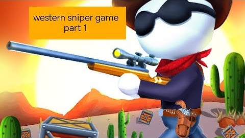 western sniper game part 1 