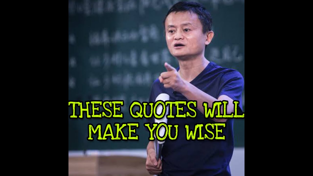 15 Best Quotes Of Jack Ma | Alibaba Founder | Knowledge, Not education