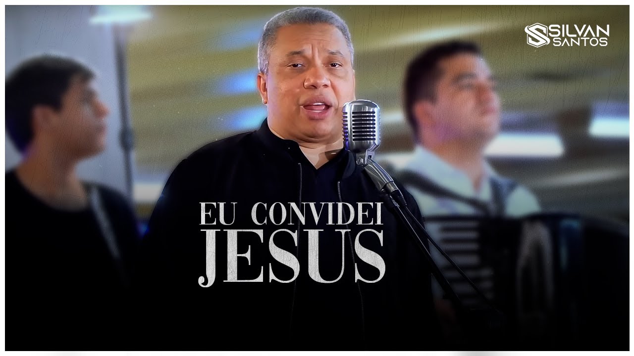 Convidei Jesus | Silvan Santos [ CLIPE OFICIAL ]
