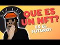 QUE ES UN NFT?