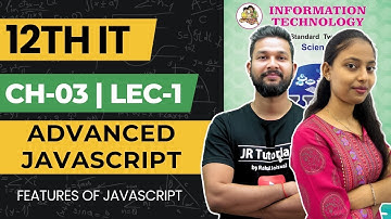 12th IT | Chapter 03 | Advanced Javascript | Lecture 1 | Maharashtra Board |