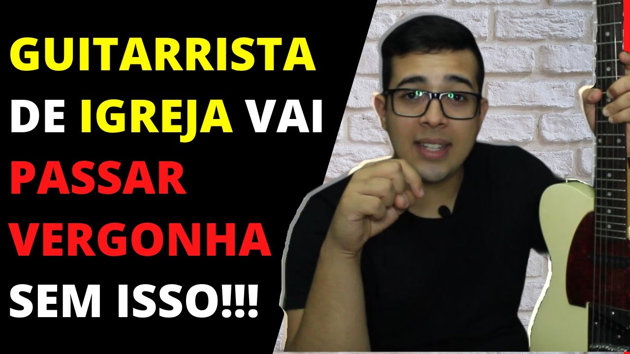 5 DICAS INCRÍVEIS para TOCAR GUITARRA na IGREJA