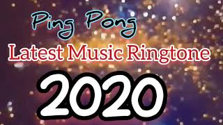 Ping Pong (2020 - New Music Ringtone)