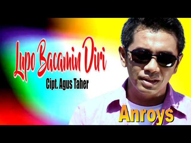 LAGU HIT ANROYS: LUPO BACAMIN DIRI class=