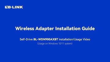 How to install  LB-LINK BL-WDN900AXBT USB WiFi Adapter on Windows 10/11