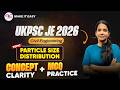 UKPSC JE 2026 | Particle size distribution | Concept + MCQ Practice | Civil Engg. by Nishima Mam