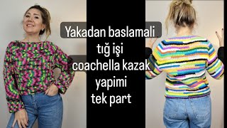 Yakadan baslamali tığ işi coachella kazak yapimi tek part