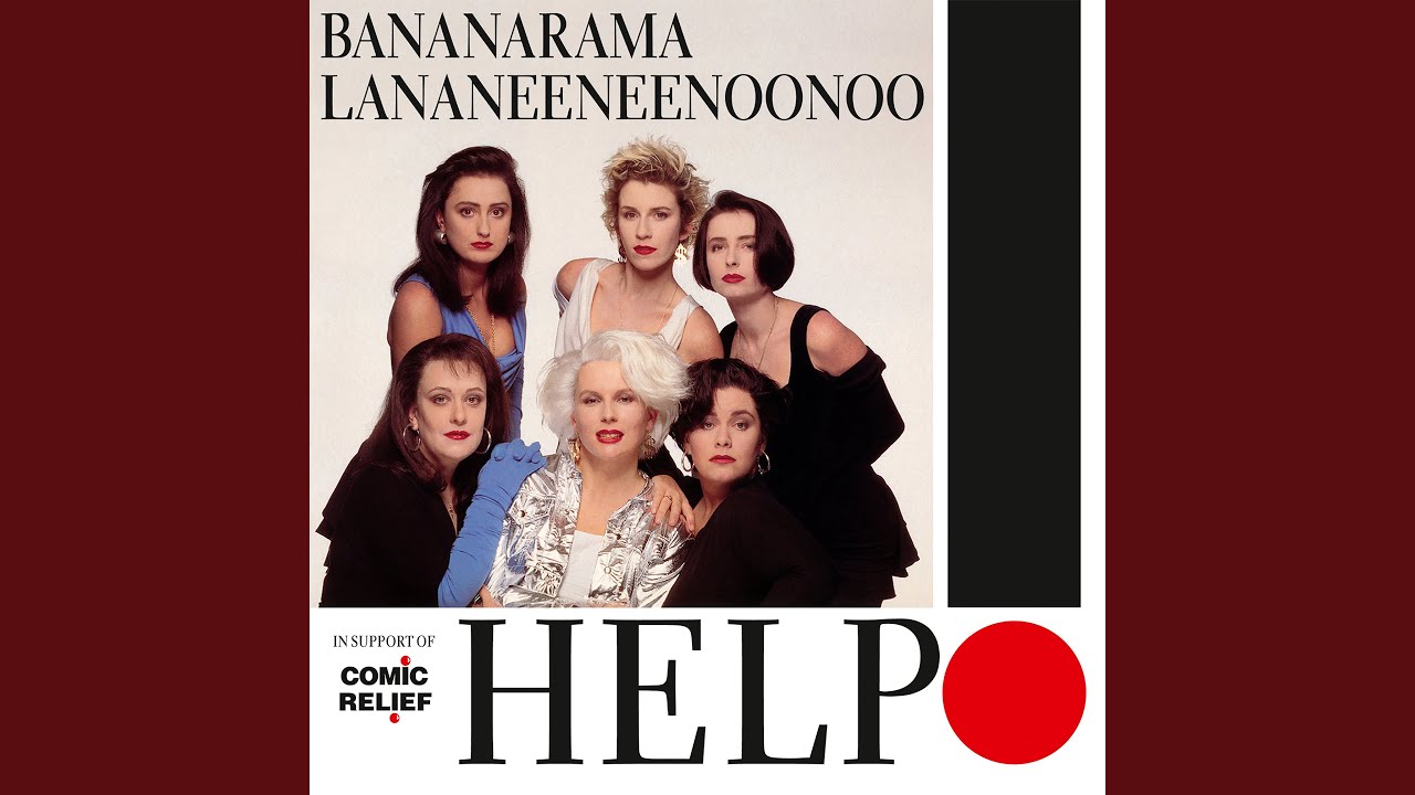 Bananarama, Lananeeneenoonoo – Help! Help! - YouTube