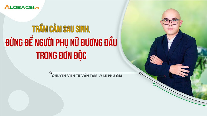 Trầm cảm sau sinh là như thế nào năm 2024