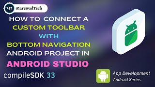 How to connect Custom  Toolbar with Bottom Navigation Bar 2023 | Android project | Custom Toolbar