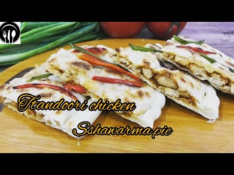 Tandoori Chicken shawarma pie|special Ramadan recipe