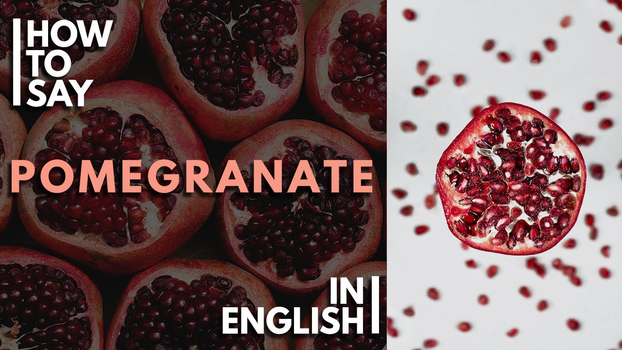How To Pronounce 'POMEGRANATE' in English YouTube How To Pronounce 'POMEGRANATE' in English YouTube