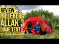 HILLEBERG ALLAK 3 REVIEW | 3 PERSON 4 SEASON DOME TENT | YOU WANT IT!