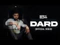 Dard official song  amisha gupta  manpreet saini  mytype music