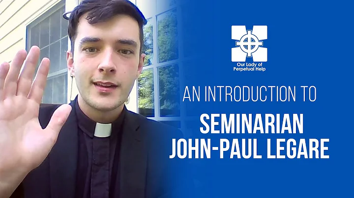 OLPH - An Introduction to Seminarian, John-Paul Le...