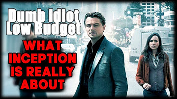 WHAT INCEPTION IS REALLY ABOUT - (funny voiceover)