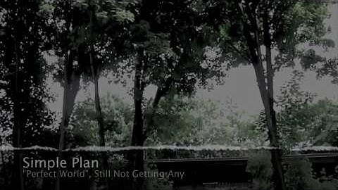Musik Video - Simple Plan, Perfect World