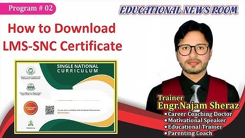 How to Download LMS-SNC Certificate | LMS Certificate Issued to Teachers || Engr.Najam Sheraz