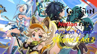 Natlan Full Archon Quest Chapter 5 Act 2