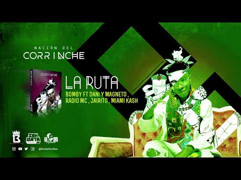 La Ruta - Bomby feat @daniymagneto , @RadioMC , Jairito, Miami Kash