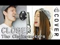 The Chainsmokers - Closer ┃Cover by Raon Lee & Dragon Stone