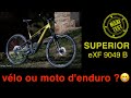 Test superior exf 9049 b un vlo ou une moto denduro 