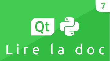 #7 - Lire la doc | Qt pour Python