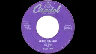 1954 HITS ARCHIVE: Whither Thou Goest - Les Paul and Mary Ford