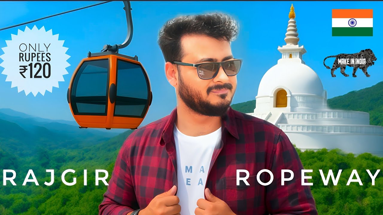 Rajgir Ropeway | Rajgir New Ropeway | Rajgir Ropeway Ticket Price and Timings | Rajgir Shanti Stupa