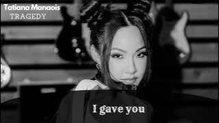 Tatiana Manaois -TRAGEDY LYRICS (Official Lyric Video)